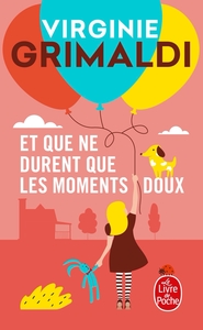 et-que-ne-durent-que-les-moments-doux-9782253241959