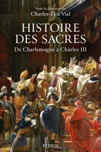 histoire-des-sacres-de-charlemagne-a-charles-iii-9782262104269