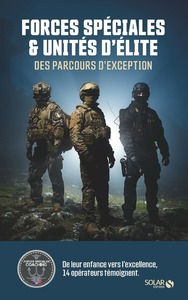 forces-speciales-et-unites-delite-des-parcours-dexception-9782263179907