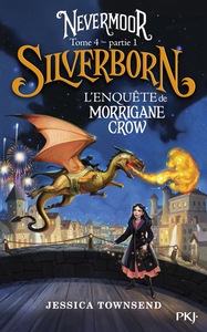nevermoor-tome-4-silverborn-partie-1-vol04-9782266312301