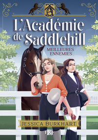 lacademie-de-saddlehill-tome-1-meilleures-ennemies-vol01-9782266343268