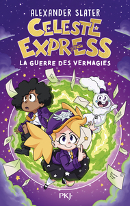 celeste-express-tome-1-la-guerre-des-vermagies-vol01-9782266353427