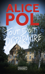 tout-doit-disparaitre-9782266364089