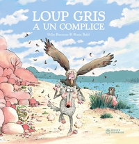 loup-gris-t15-loup-gris-a-un-complice-9782278134076