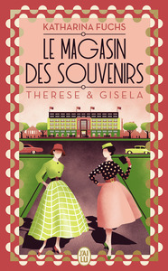 le-magasin-des-souvenirs-therese-et-gisela-9782290384244