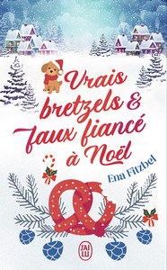 vrais-bretzels-et-faux-fiance-a-noel-9782290387986