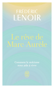 le-reve-de-marc-aurele-9782290424865