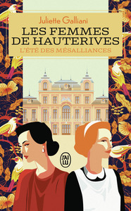 les-femmes-de-hauterives-vol01-lete-des-mesalliances-9782290440292