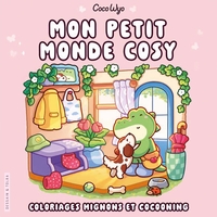 coco-wyo-mon-petit-monde-cosy-coloriages-mignons-et-cocooning-cosy-colo-9782295017666