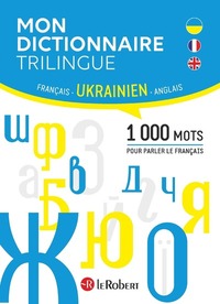 mon-dictionnaire-trilingue-francais-anglais-ukrainien-9782321018469