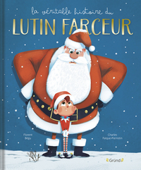 la-veritable-histoire-du-lutin-farceur-9782324037665