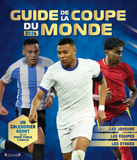 guide-de-la-coupe-du-monde-2026-9782324038747