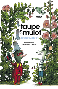 taupe-mulot-taupe-et-mulot-1-les-beaux-jours-illustrations-couleur-9782330120610