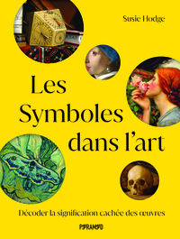 les-symboles-dans-lart-decoder-les-significations-cachees-des-oeuvres-9782350176451