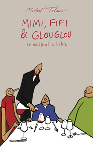 mimi-fifi-et-glouglou-3-se-mettent-a-table-illustrations-couleur-9782352553557