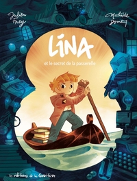 lina-tome-1-le-secret-de-la-passerelle-9782357960602