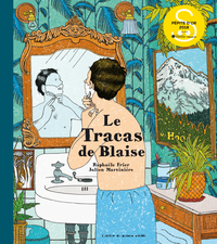 le-tracas-de-blaise-9782358710893
