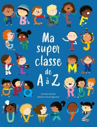 ma-super-classe-de-a-a-z-a-partir-de-5-ans-9782366381498