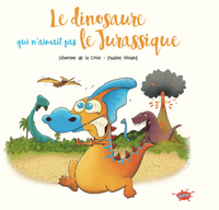 le-dinosaure-qui-naimait-pas-le-jurassique-9782368292228
