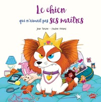 le-chien-qui-naimait-pas-ses-maitres-9782368293911