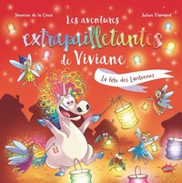 les-aventures-extrapailletantes-de-viviane-la-fete-des-lanternes-tome-6-vol06-9782368293980