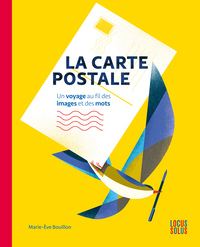 la-carte-postale-un-voyage-au-fil-des-images-et-des-mots-9782368336397