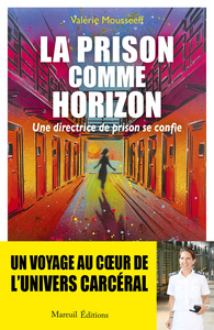 la-prison-comme-horizon-une-directrice-de-prison-se-confie-9782372544436
