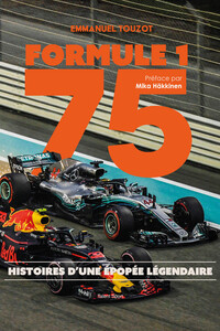 formule-1-75-ans-lhistoire-definitive-de-la-f1-9782378154165