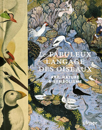 le-fabuleux-langage-des-oiseaux-art-nature-symbolisme-9782379224751