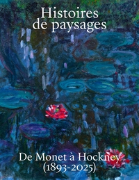 histoires-de-paysages-de-monet-a-hockney-1893-2025-9782382032527
