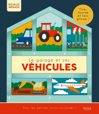 le-garage-et-ses-vehicules-tire-tourne-et-fais-glisser-9782383223757