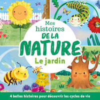 mes-histoires-de-la-nature-le-jardin-9782384536955