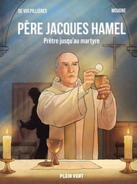 pere-jacques-hamel-pretre-jusquau-martyre-9782384881512