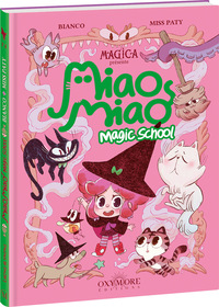 miao-miao-magic-school-tome-1-lecons-de-ronrons-9782385611545