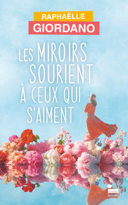 les-miroirs-sourient-a-ceux-qui-saiment-9782385771201