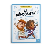 cest-quoi-deja-la-democratie-9782386142512