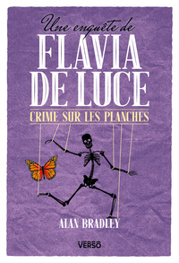 une-enquete-de-flavia-de-luce-t02-crime-sur-les-planches-une-enquete-de-flavia-de-luce-9782386433290
