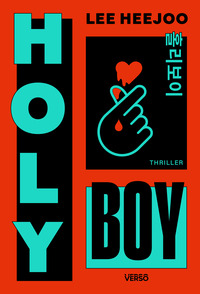 holy-boy-le-thriller-coreen-best-seller-misery-a-la-sauce-k-pop-9782386433429