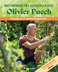mes-premiers-pas-au-potager-avec-olivier-puech-partage-de-15-annees-dexperience-9782386760280
