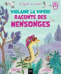 violaine-la-vipere-raconte-des-mensonges-9782401119949