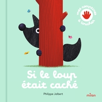 si-le-loup-etait-cache-9782408055974