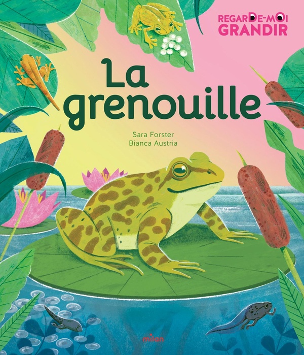 regarde-moi-grandir-la-grenouille-9782408060374