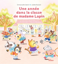 une-annee-dans-la-classe-de-madame-lapin-9782408066291