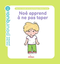 mes-tout-premiers-pourquoi-noe-apprend-a-ne-pas-taper-des-2-ans-9782408066376