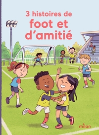 3-histoires-de-foot-et-damitie-9782408066666