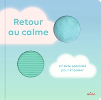 retour-au-calme-un-livre-sensoriel-pour-sapaiser-9782408067489