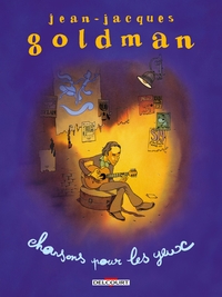 jean-jacques-goldman-chansons-pour-les-yeux-vol01-9782413086796