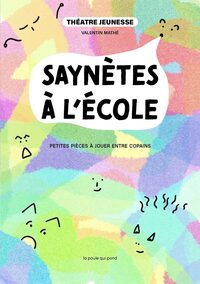 theatre-jeunesse-saynetes-a-lecole-9782493290878