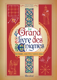 le-grand-livre-des-enigmes-500-enigmes-casse-tete-et-jeux-de-logique-9782501198028