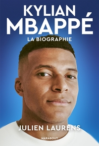kylian-mbappe-la-biographie-9782501202886